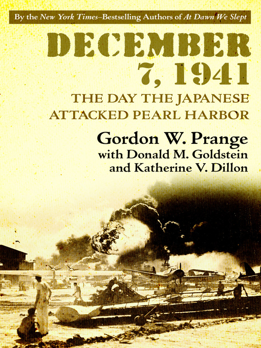Title details for December 7, 1941 by Gordon W. Prange - Available